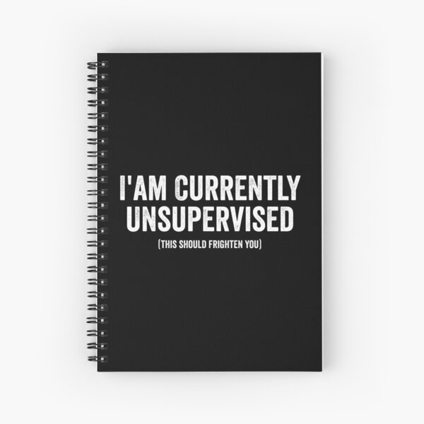Item preview, I'am Currently Unsupervised this should frighten you designed and sold by kevzadevinca.