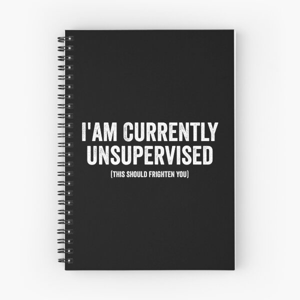 Item preview, I'am Currently Unsupervised this should frighten you designed and sold by kevzadevinca.