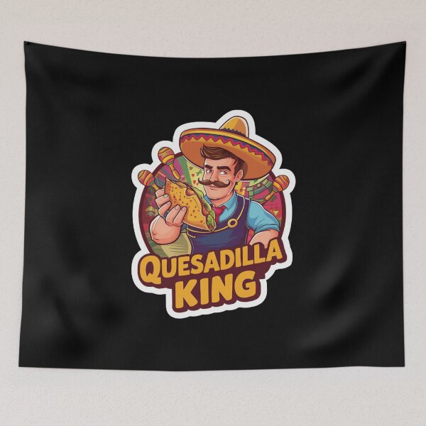 Item preview, Quesadilla King! designed and sold by Peter Stawicki.