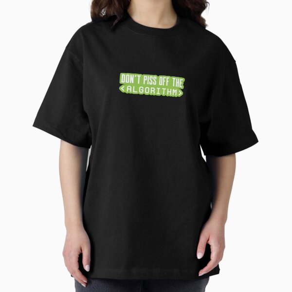 Item preview, Don't Piss Off The Algorithm - Green designed and sold by Recruiting Toolbox.