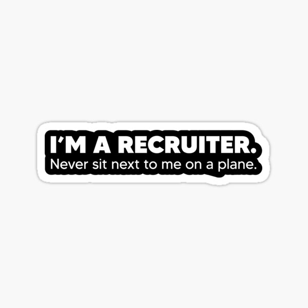 Item preview, I'm a Recruiter - Black designed and sold by johnvlastelica.