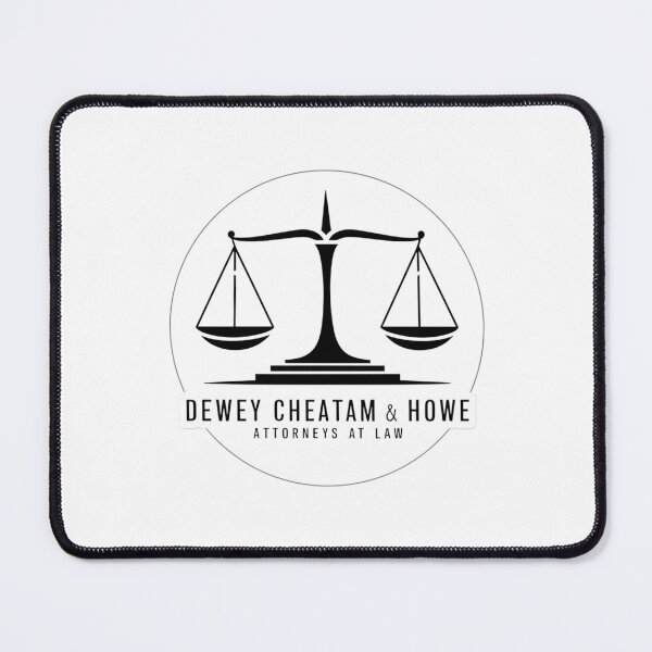 Item preview, Dewey Cheatam & Howe Attorneys At Law designed and sold by Peter Stawicki.
