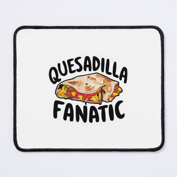 Item preview, Quesadillas Fanatic designed and sold by Peter Stawicki.