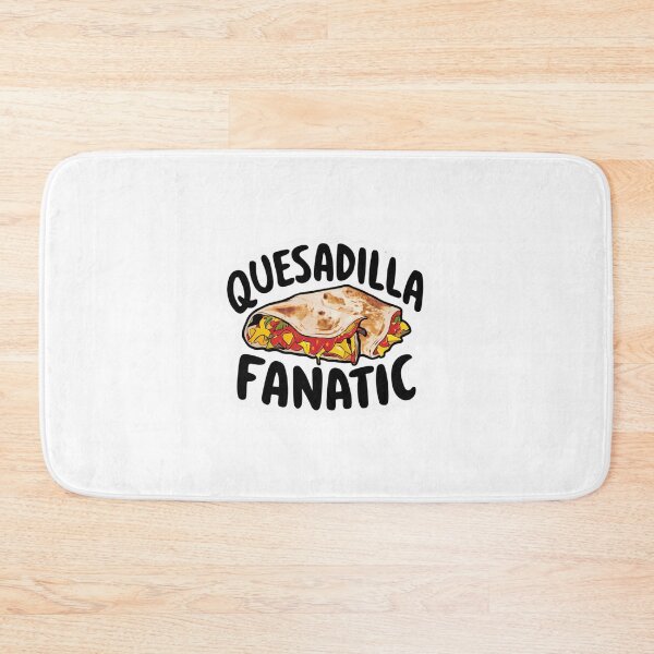 Item preview, Quesadillas Fanatic designed and sold by Peter Stawicki.