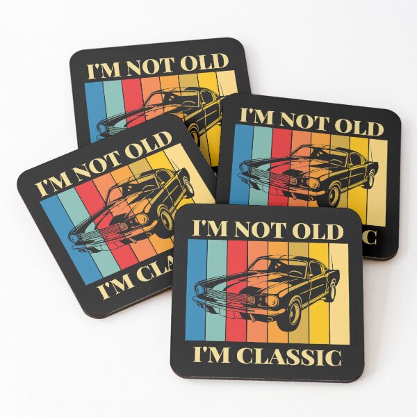Item preview, I'm not old, I'm classic designed and sold by OCNau.
