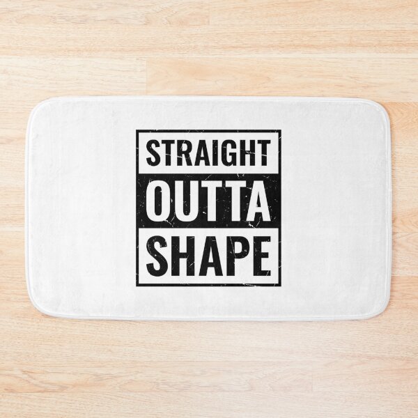 Item preview, Straight Outta Shape, Funny Gym Workout Saying designed and sold by Singhe Design.