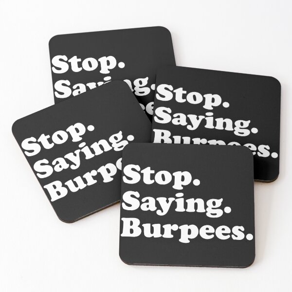 Item preview, Stop. Saying. Burpees designed and sold by crenaviolena.