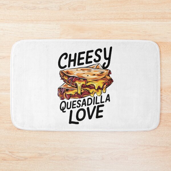 Item preview, Cheesy Quesadilla Love designed and sold by Peter Stawicki.