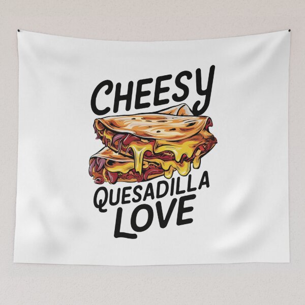 Item preview, Cheesy Quesadilla Love designed and sold by Peter Stawicki.