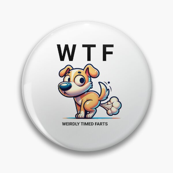 Artikelvorschau, W T F = Hund, der seltsam zeitlich festgelegte Furze macht entworfen und verkauft von Terrence Webster.