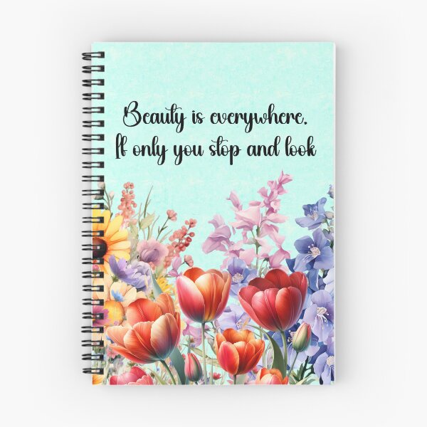 Item preview, Flowers - Beauty is everywhere Quote designed and sold by Fantacaroo Designs.