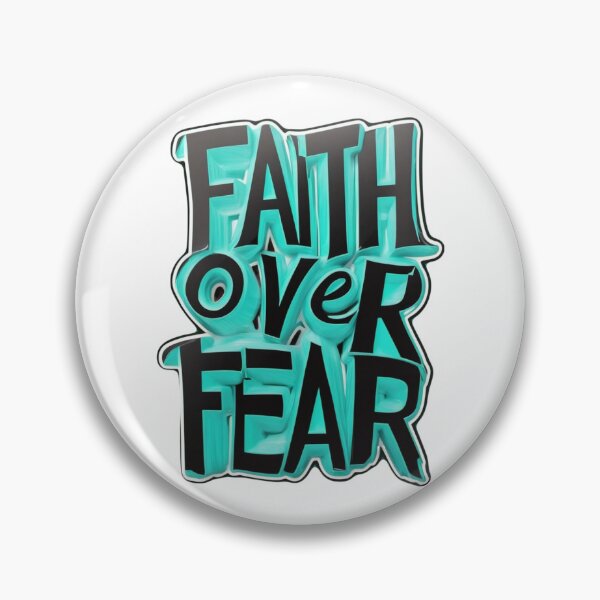Item preview, Faith over fear  designed and sold by SavvySojourner.