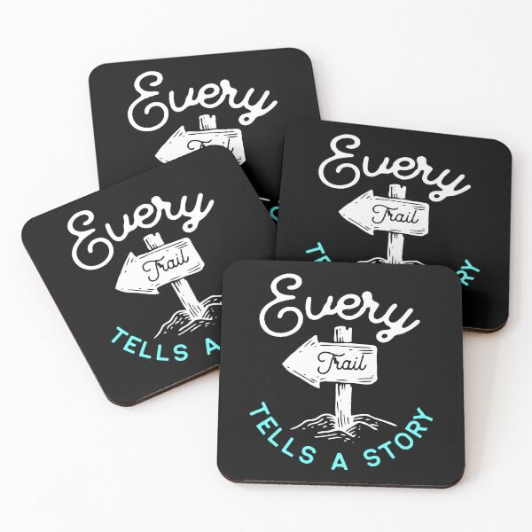 Item preview, Every trail tells a story black designed and sold by Kalaidax.