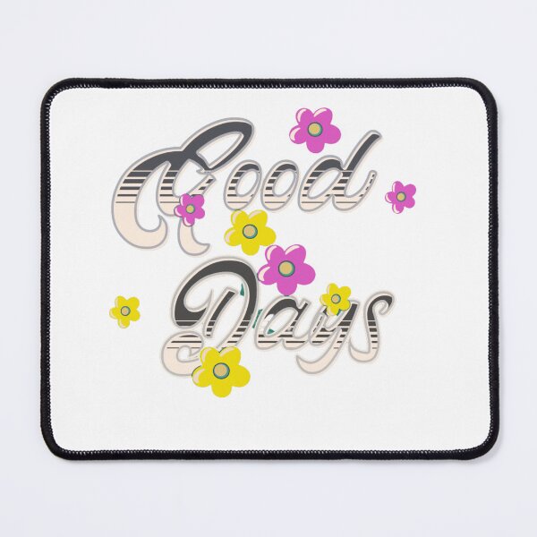 Item preview, good days designed and sold by leenasobky14.