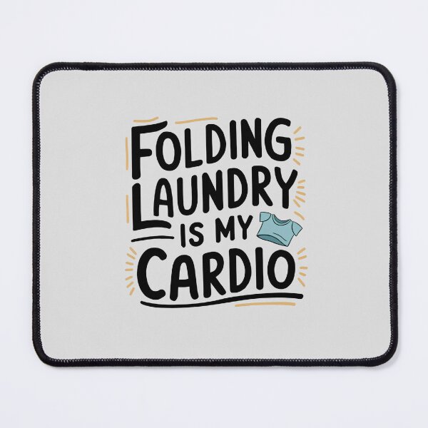 Item preview, Folding Laundry Is My Cardio designed and sold by Itsheartshop.