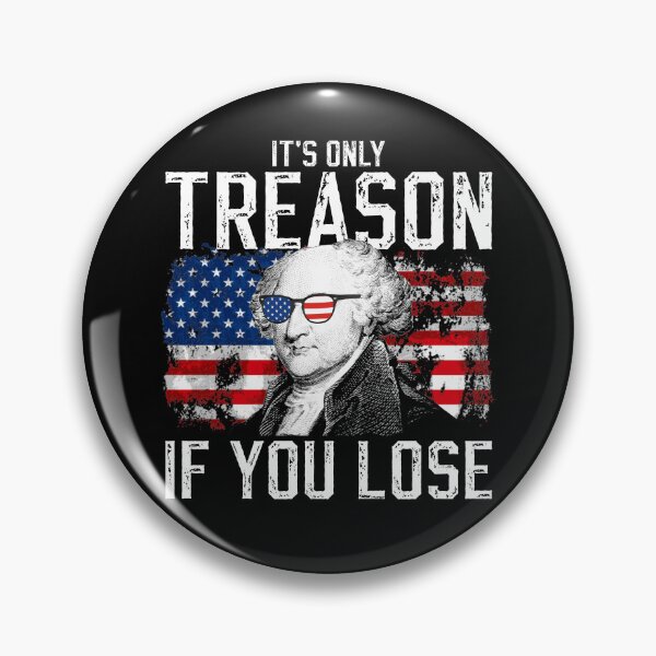 Artikelvorschau, It's Only Treason If You Lose John Adams 4th of July Gear entworfen und verkauft von DynamicDesign.