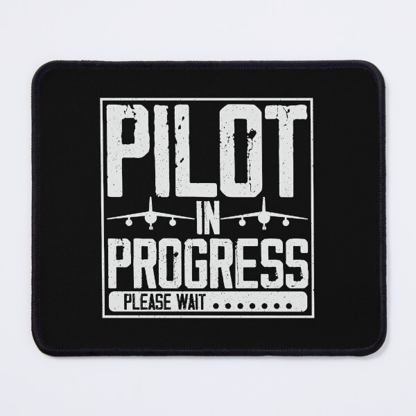Item preview, Pilot In Progress Please Wait designed and sold by Merchrise.