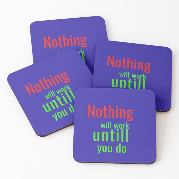 Item preview, Nothing will work until you do designed and sold by Vikramjeet789.