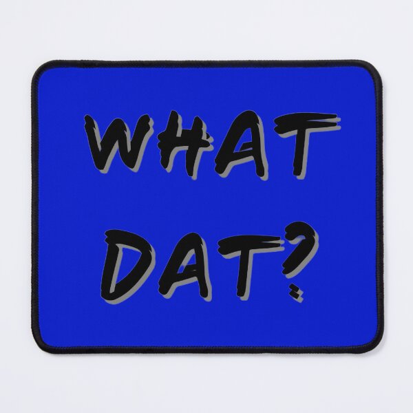 Item preview, Typographic What Dat Design designed and sold by AbeeRedB.