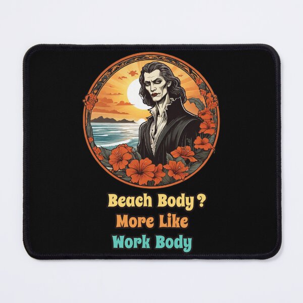 Item preview, Workaholic Vampire by The Beach - Beach Body, More Like Work Body designed and sold by Ridiculam Toga.