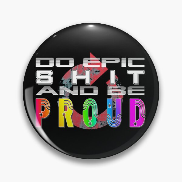 Item preview, Do epic stuff and be proud | LGBTQIA+ designed and sold by arma-design.
