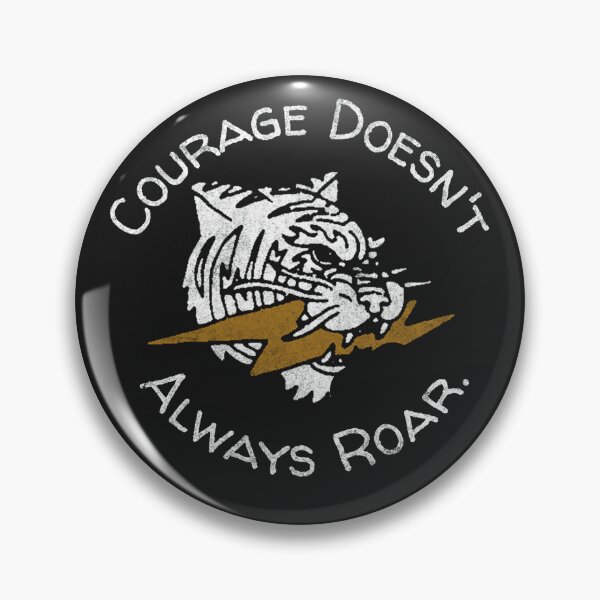 Item preview, Courage Doesn't Always Roar Tiger designed and sold by Corinne Alexa Jackson.