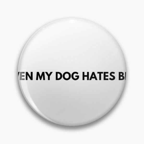Item preview, Even my dog hates BIDEN designed and sold by O-SHOP.