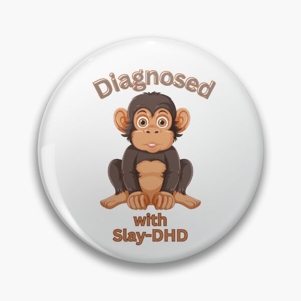 Item preview, Diagnosed with Slay DHD designed and sold by profiler221b.