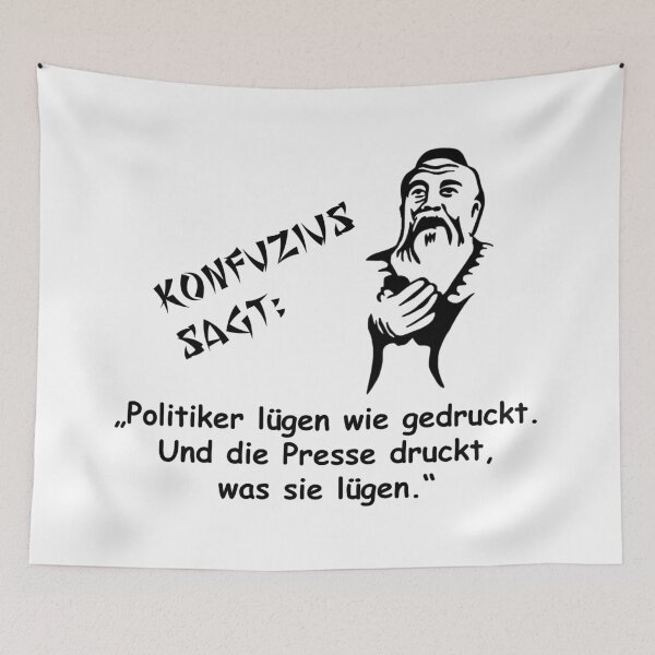 Item preview, Confucius says: Politicians lie like the devil designed and sold by ARTmanhART.