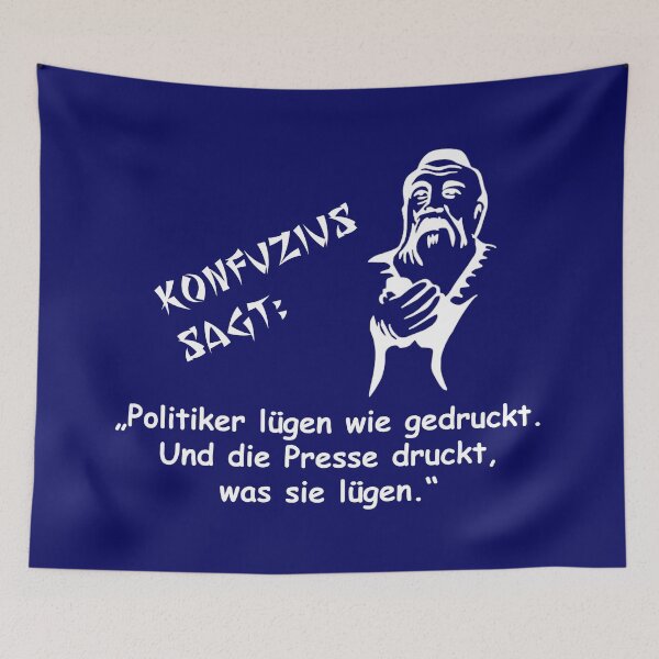 Item preview, Confucius says: Politicians lie like the devil... designed and sold by ARTmanhART.