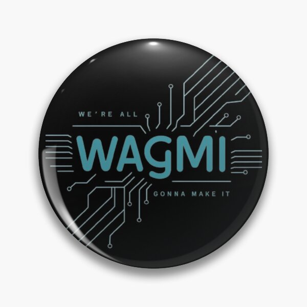 Item preview, WAGMI designed and sold by DorkDome.