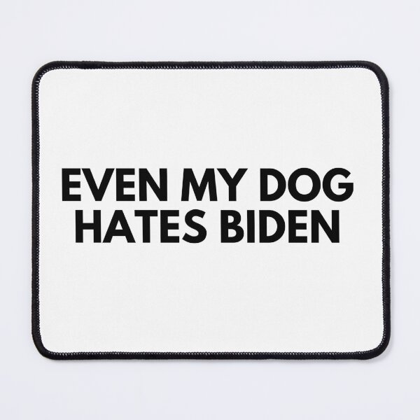 Item preview, EVEN MY DOG HATES BIDEN designed and sold by O-SHOP.