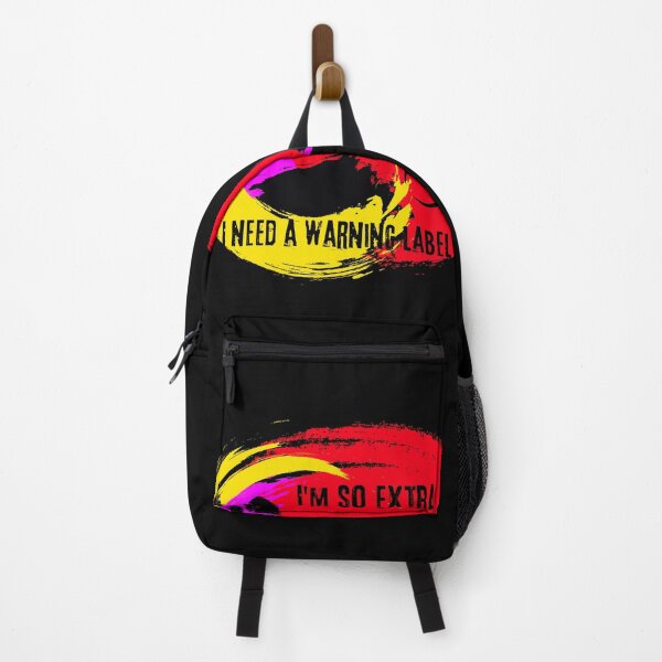 Item preview, I'm so extra I need a warning label designed and sold by ConradoBullhead.