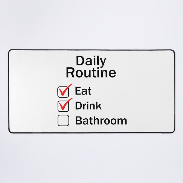 Item preview, Daily Routine: Eat, Drink And Bathroom  designed and sold by FanaticB.