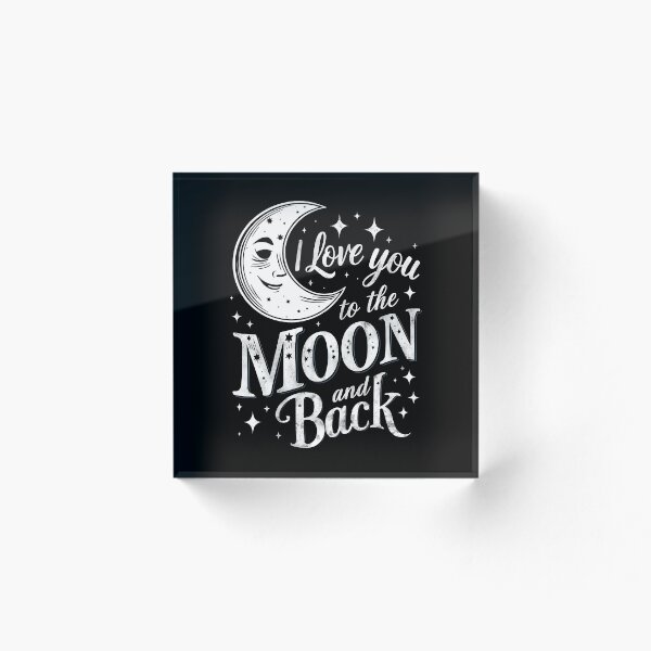 Item preview, I Love You To The Moon And Back designed and sold by Davidpama.