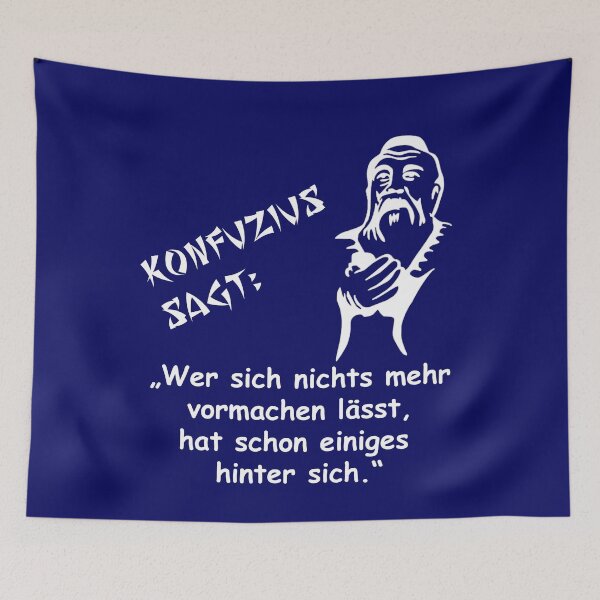 Item preview, Confucius says: He who no longer allows himself to be fooled... designed and sold by ARTmanhART.
