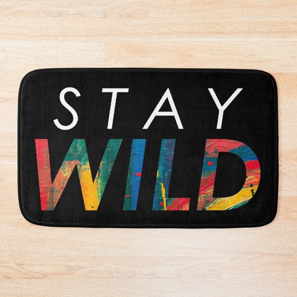 Item preview, Stay Wild Ben Azelart designed and sold by Tessa Art.