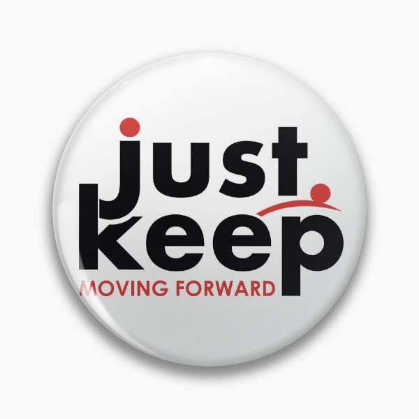 Item preview, Keep moving forward designed and sold by Wolagno.