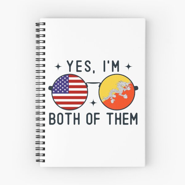 Item preview, Yes I'm Both Of Them American Bhutanese designed and sold by OX-tright.