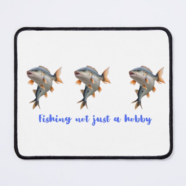 Item preview, fishing not just a hobby designed and sold by COWELLM.