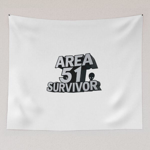 Item preview, Area 51, Survivor, FunnyFits70, UFO, Alien, abduction, meme, space, Roswell, government, extraterrestrial, sci-fi, invasion, hidden, secret, desert, Nevada, alien research, military, alien research designed and sold by FunnyFits70.