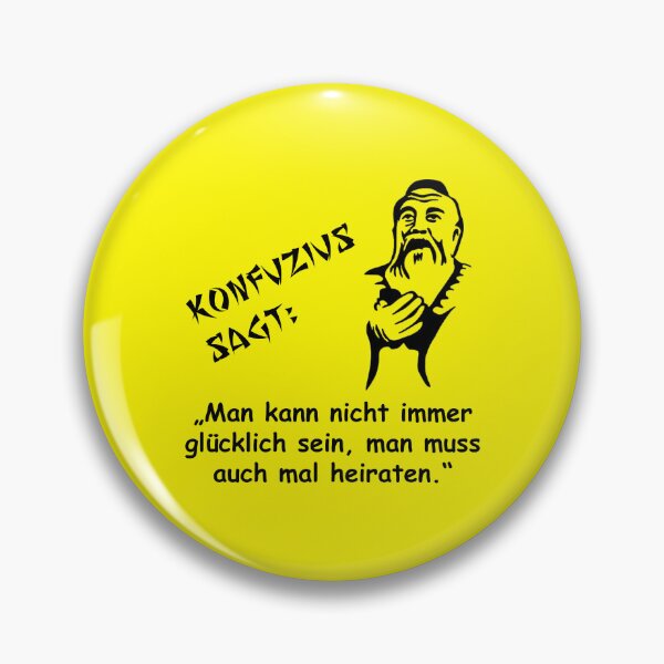Artikelvorschau, Konfuzius sagt: Man kann nicht immer glücklich sein entworfen und verkauft von ARTmanhART.
