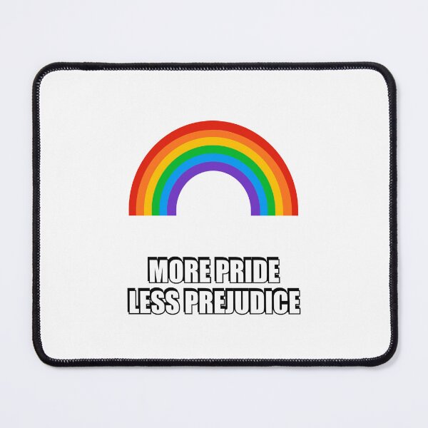 Item preview, More Pride Less Prejudice designed and sold by Inspirationmotivation.