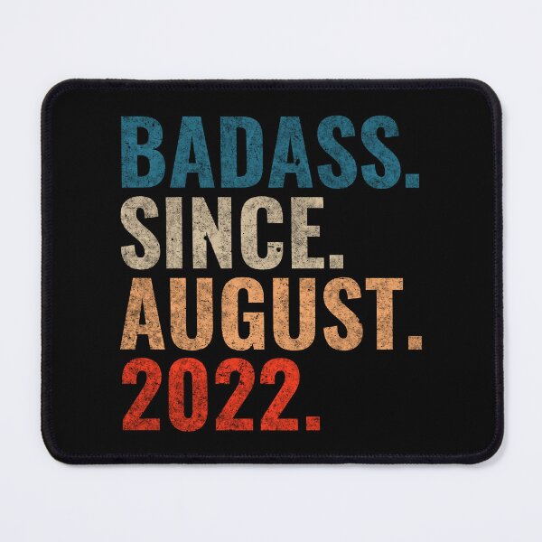 Item preview, Badass since August 2022 Vintage 2022 August birthday gift designed and sold by Teelogic.