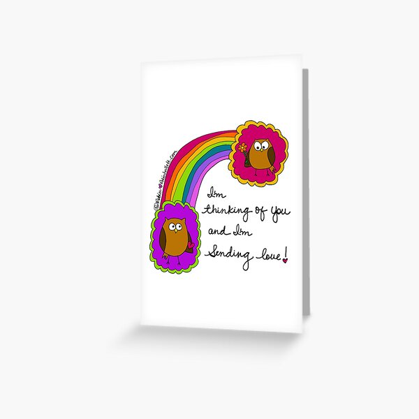 I'm Thinking of You and I'm, Sending LOVE! Greeting Card