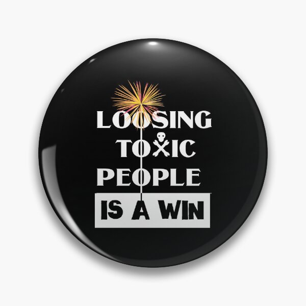 Item preview, Loosing Toxic People Is A Win with Fireworks designed and sold by emhoteb.