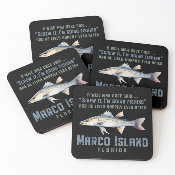 Item preview, Marco Island Florida Fishing Wise Man Quote designed and sold by Futurebeachbum.