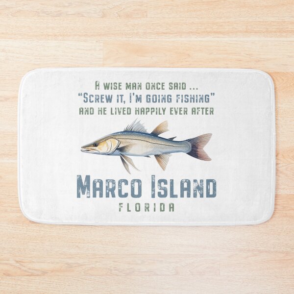 Item preview, Marco Island Florida Fishing Wise Man Quote designed and sold by Futurebeachbum.
