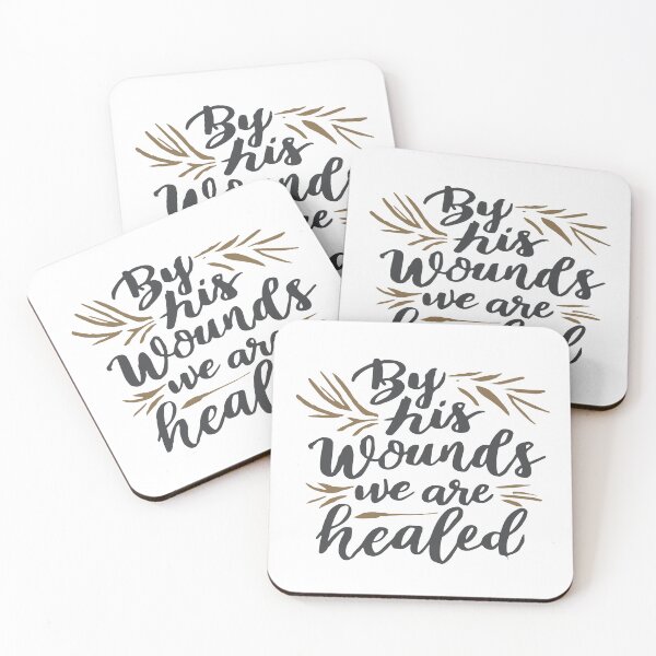 Item preview, By His Wounds We Are Healed designed and sold by thespecialtyhub.