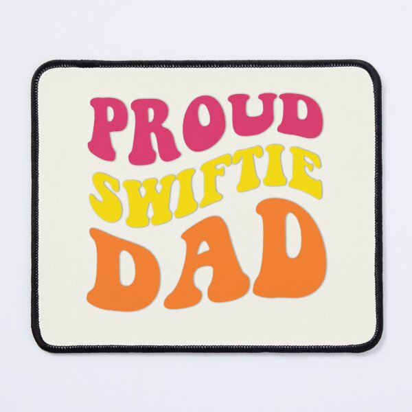 Item preview, proud swiftie dad designed and sold by sadieillust.